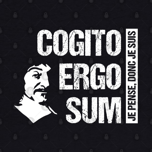 Cogito Ergo Sum Descartes Philosophy T-Shirt French Quote by stearman